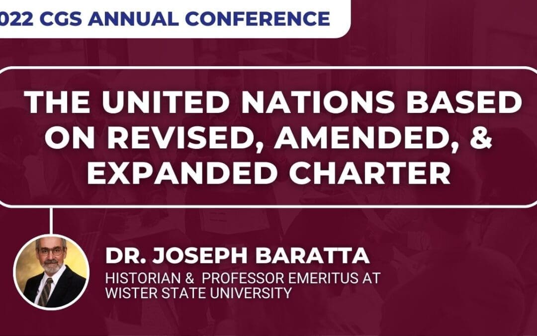 The United Nations based on Revised, Amended, & Expanded Charter