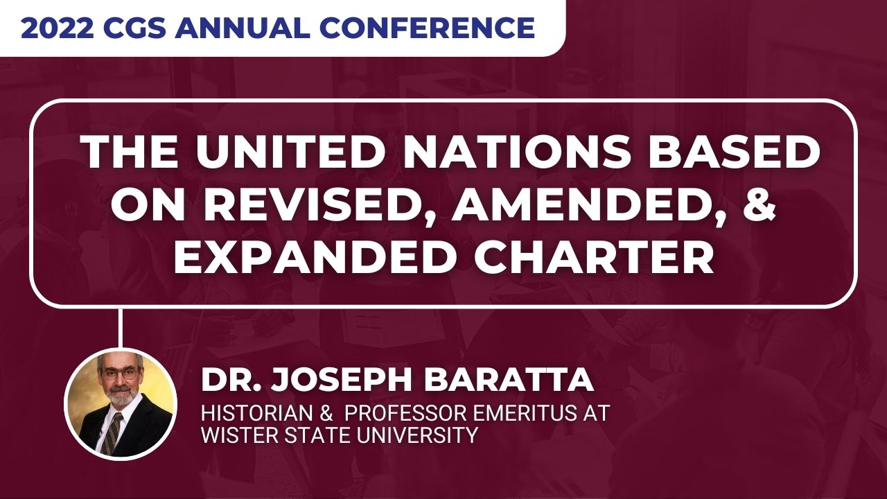 The United Nations based on Revised, Amended, & Expanded Charter