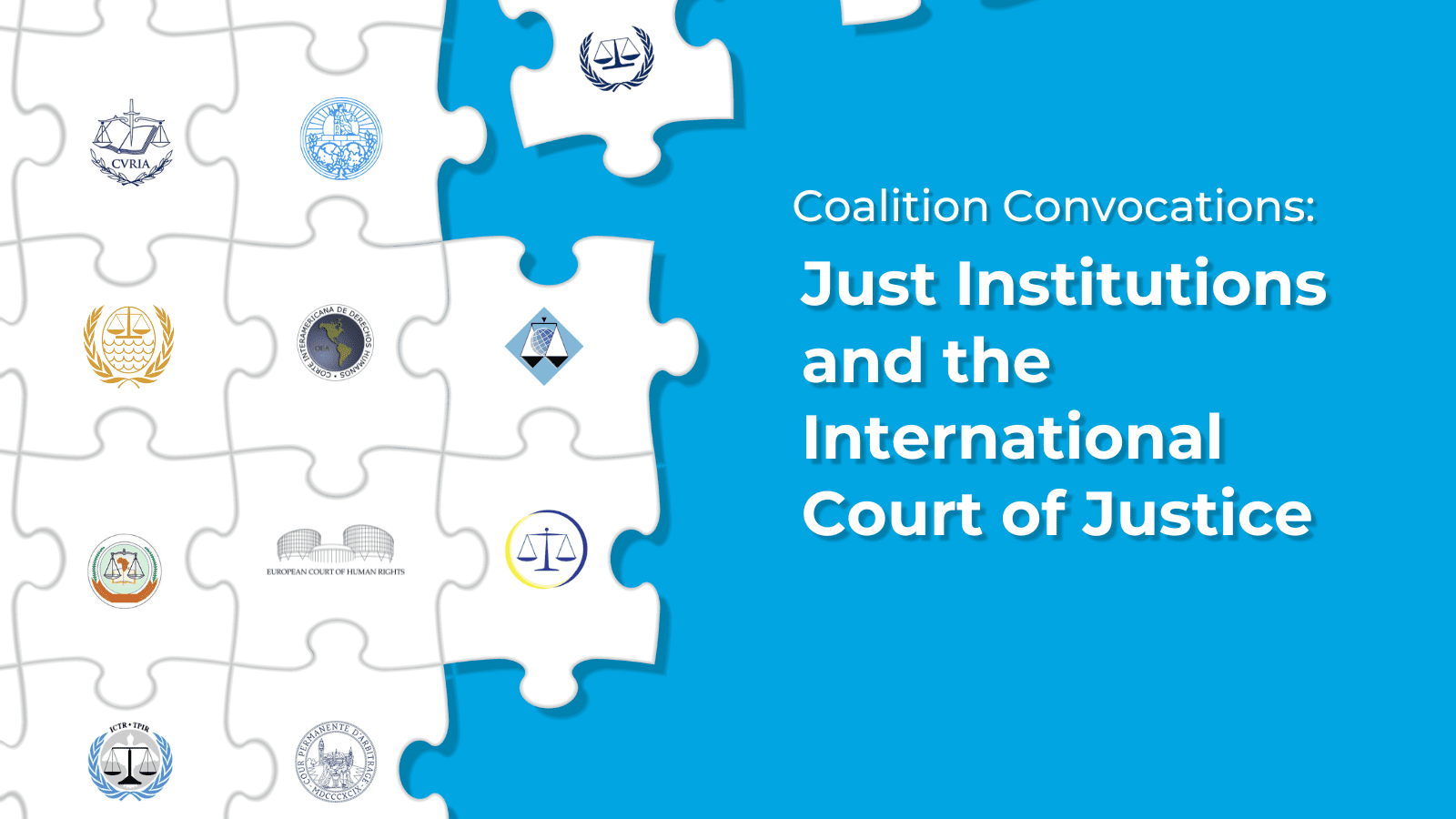 Coalition Convocations: ImPACT Coalition on Just Institutions and the International Court of Justice (ICJ)